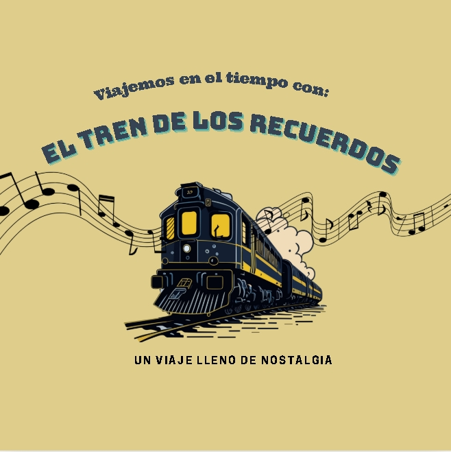 EL TREN DE LOS RECUERDOS
